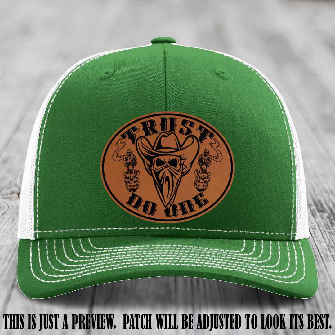 Trust No One leather patch on Kelly to White Hat with Rawhide to Black Patch