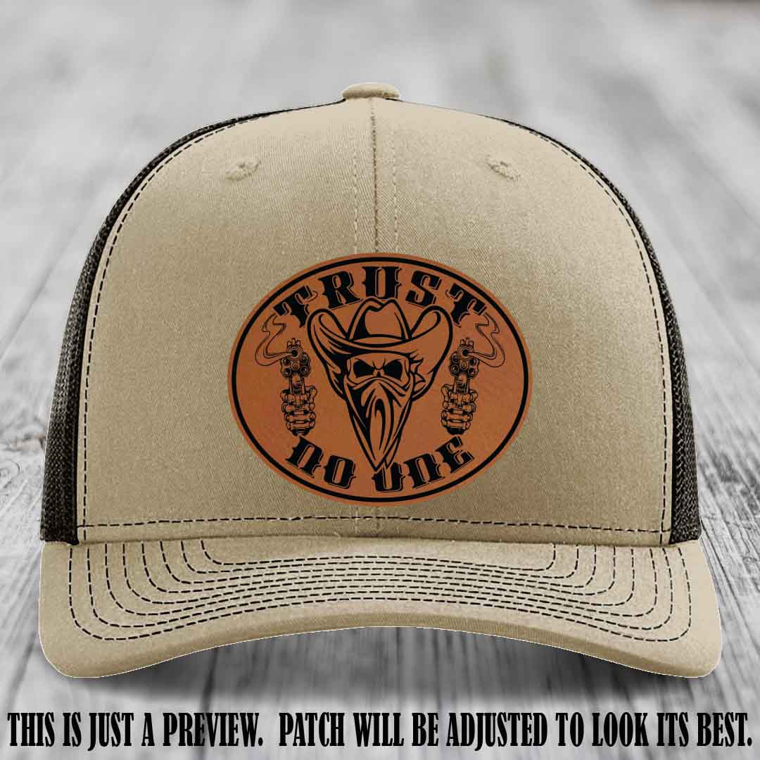 Trust No One leather patch on Khaki to Coffee Hat with Rawhide to Black Patch