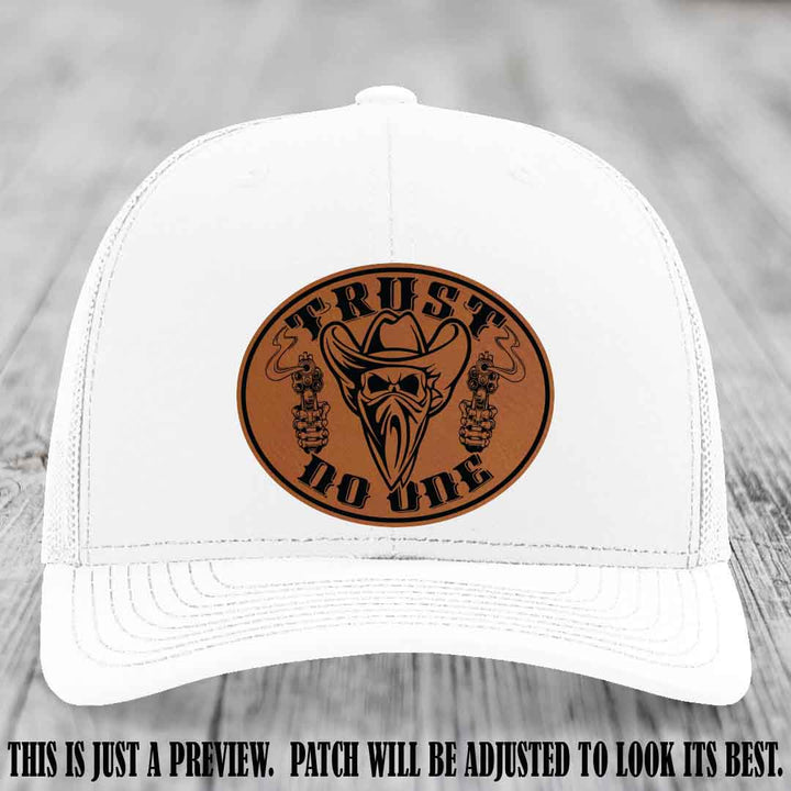 Trust No One leather patch on White Hat with Rawhide to Black Patch