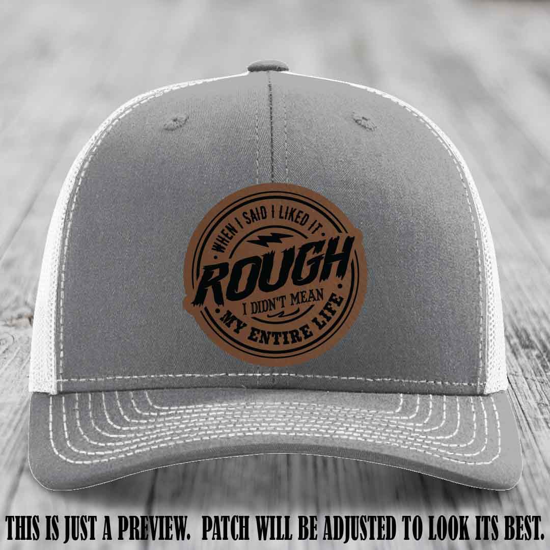 Rough Life Dark Brown to Black Patch on Heather Grey to White Hat - Sarcastic Leather Patch Hat