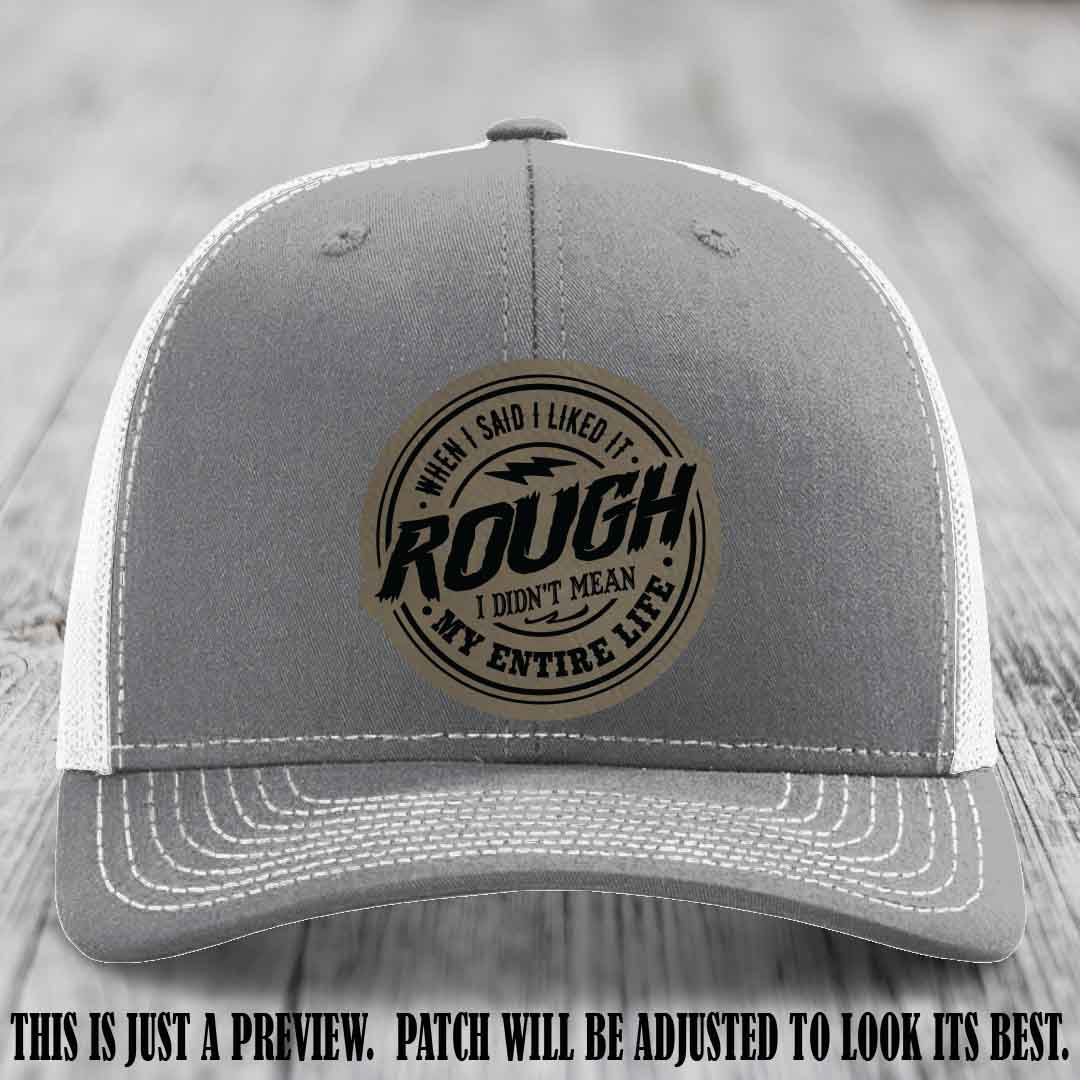Rough Life Light Brown to Black Patch on Heather Grey to White Hat - Sarcastic Leather Patch Hat