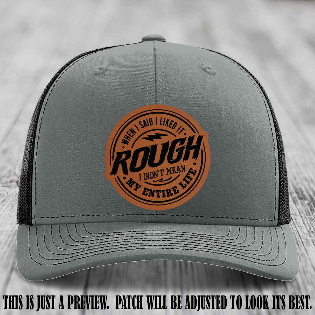 Rough Life Rawhide to Black Patch on Heather Grey to Black Hat - Sarcastic Leather Patch Hat
