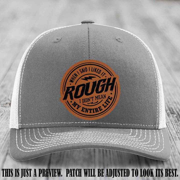 Rough Life Rawhide to Black Patch on Heather Grey to White Hat - Sarcastic Leather Patch Hat