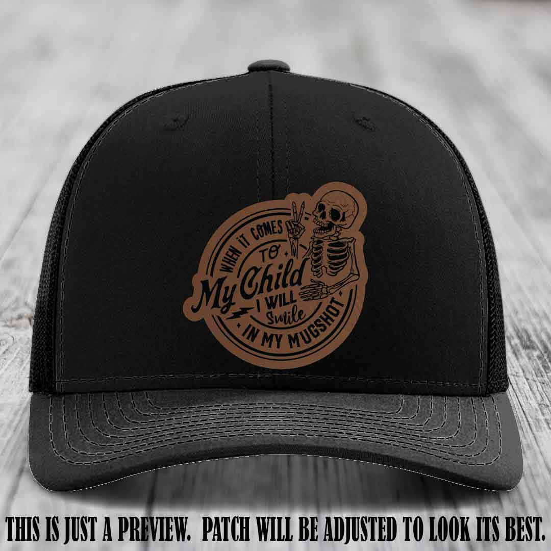 Smile In My Mugshot – Dark Brown to Black Patch – Leather Patch Hat on Black Hat