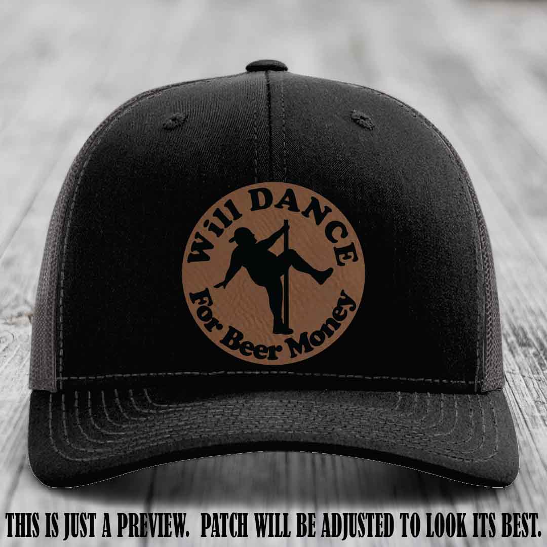 Will Dance for Beer Money – Dark Brown to Black Patch 🕺🍺 on a Black to Charcoal Hat