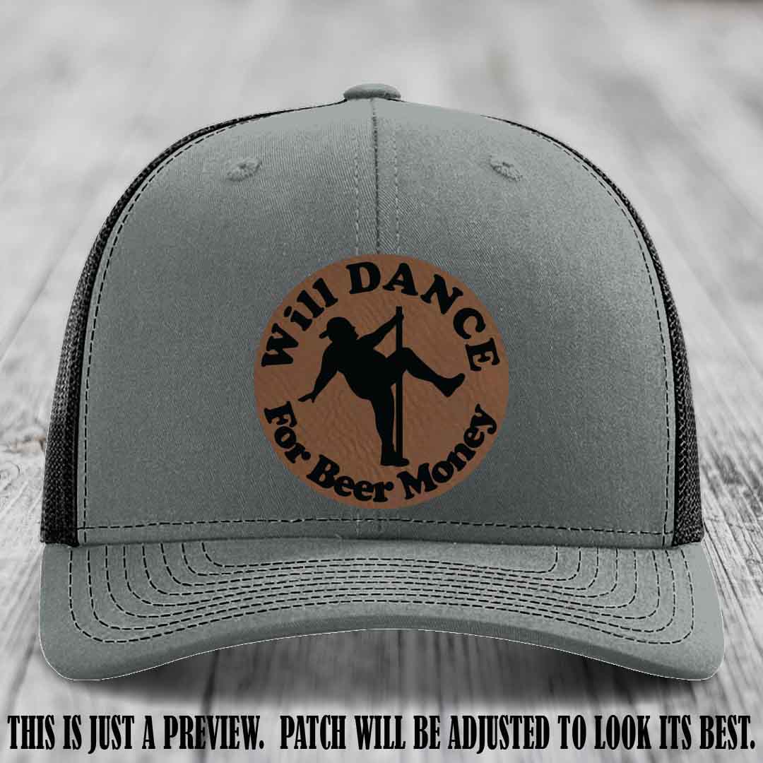 Will Dance for Beer Money – Dark Brown to Black Patch 🕺🍺 on a Heather Grey to Black Hat