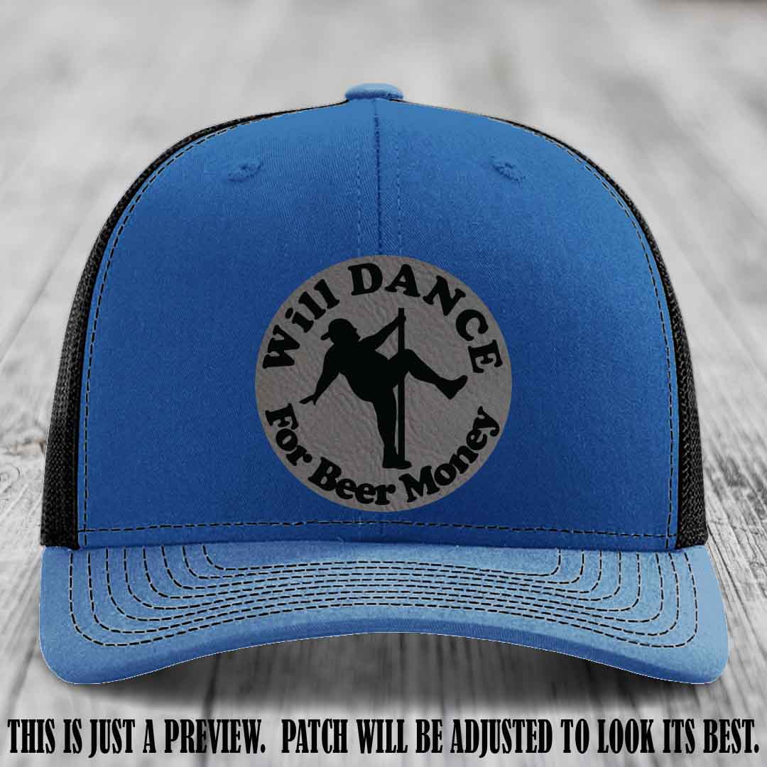 Will Dance for Beer Money – Grey to Black Patch 💸🍻 on a Royal to Black Hat