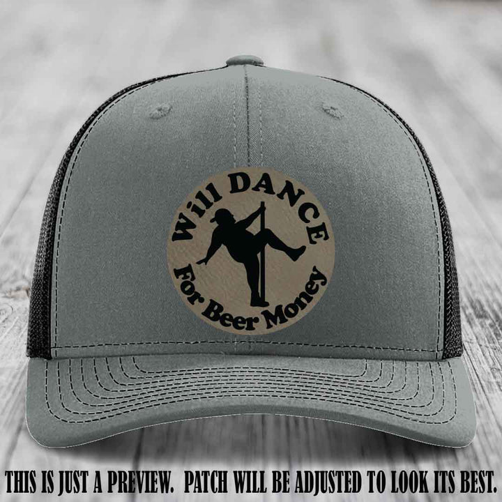 Will Dance for Beer Money – Light Brown to Black Patch 👢🪙 on a Heather Grey to Black Hat
