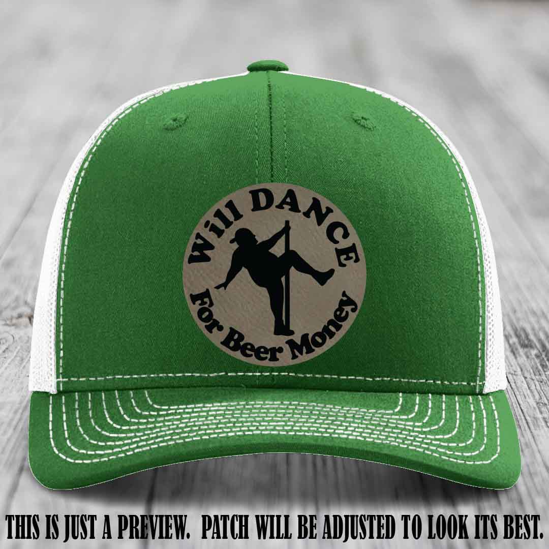Will Dance for Beer Money – Light Brown to Black Patch 👢🪙 on a Kelly to White Hat