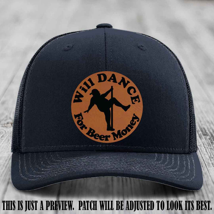 Will Dance for Beer Money – Rawhide to Black Patch 🤠💃 on a Navy Hat
