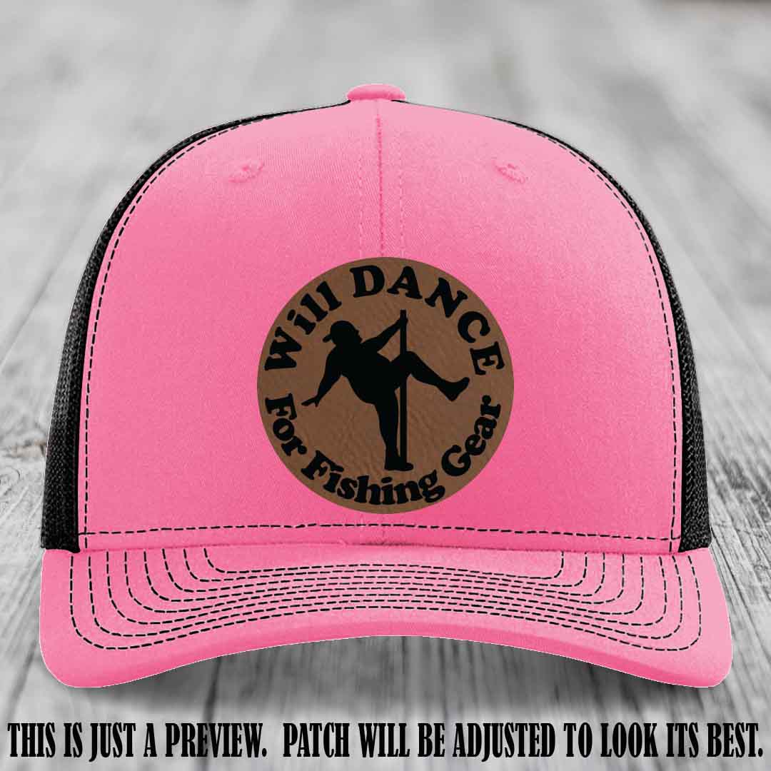 Will Dance for Fishing Gear 🎣 Dark Brown to Black Patch Leather Patch Hat on a Hot Pink to Black Hat - Funny custom leather patch hat featuring pole dancing fisherman design