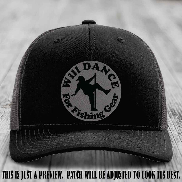 Will Dance for Fishing Gear 🎣 Grey to Black Patch Leather Patch Hat on a Black to Charcoal Hat - Funny custom leather patch hat featuring pole dancing fisherman design