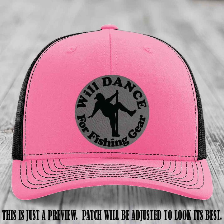 Will Dance for Fishing Gear 🎣 Grey to Black Patch Leather Patch Hat on a Hot Pink to Black Hat - Funny custom leather patch hat featuring pole dancing fisherman design
