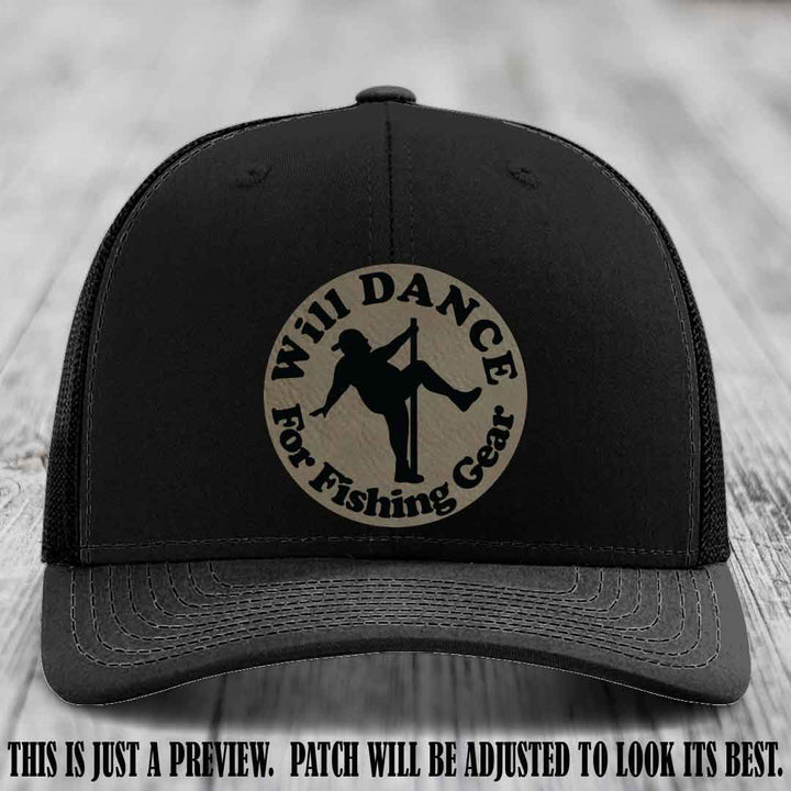 Will Dance for Fishing Gear 🎣 Light Brown to Black Patch Leather Patch Hat on a Black Hat - Funny custom leather patch hat featuring pole dancing fisherman design