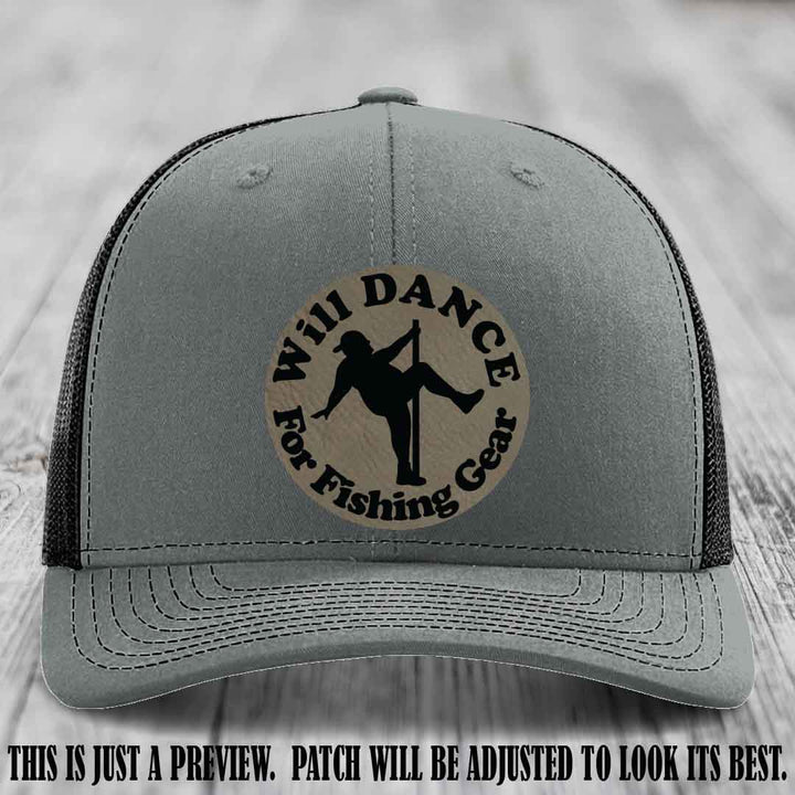 Will Dance for Fishing Gear 🎣 Light Brown to Black Patch Leather Patch Hat on a Heather Grey to Black Hat - Funny custom leather patch hat featuring pole dancing fisherman design
