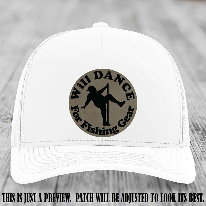 Will Dance for Fishing Gear 🎣 Light Brown to Black Patch Leather Patch Hat on a White Hat - Funny custom leather patch hat featuring pole dancing fisherman design