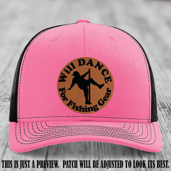 Will Dance for Fishing Gear 🎣 Rawhide to Black Patch Leather Patch Hat on a Hot Pink to Black Hat - Funny custom leather patch hat featuring pole dancing fisherman design