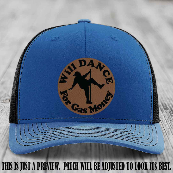 Will Dance For Gas Money patch on Royal to Black Hat with Dark Brown to Black Patch