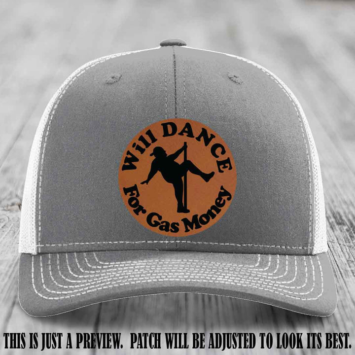 Will Dance For Gas Money patch on Heather Grey to White Hat with Rawhide to Black Patch