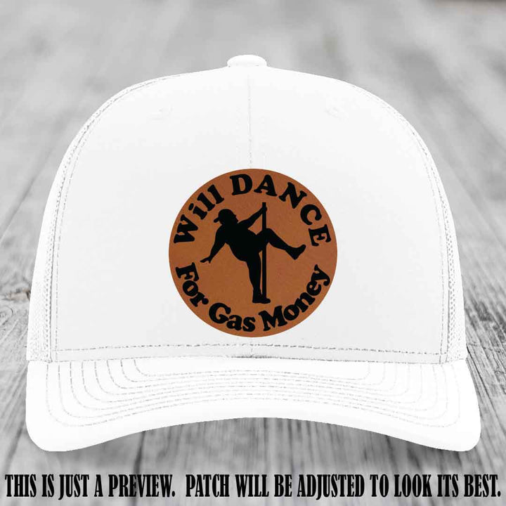 Will Dance For Gas Money patch on White Hat with Rawhide to Black Patch
