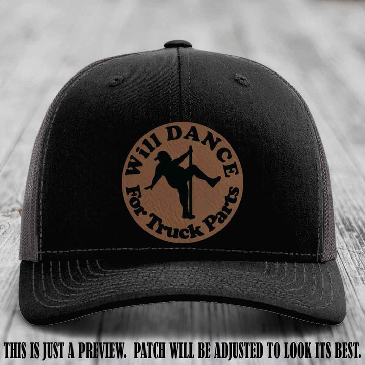 Richardson 112 leather patch hat – Black to Charcoal Hat with 'Will Dance For Truck Parts' design on Dark Brown to Black Patch