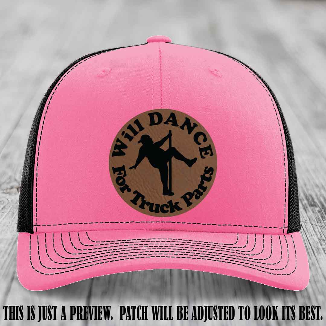 Richardson 112 leather patch hat – Hot Pink to Black Hat with 'Will Dance For Truck Parts' design on Dark Brown to Black Patch