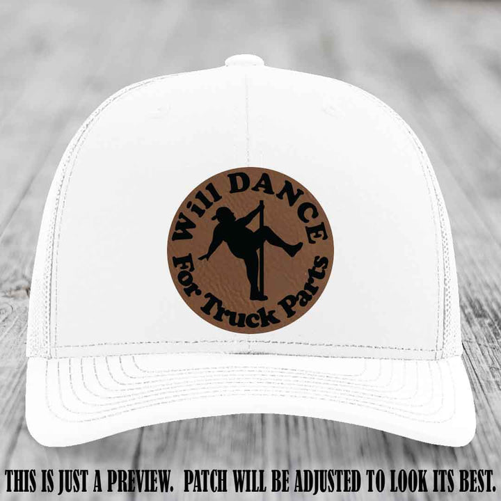Richardson 112 leather patch hat – White Hat with 'Will Dance For Truck Parts' design on Dark Brown to Black Patch