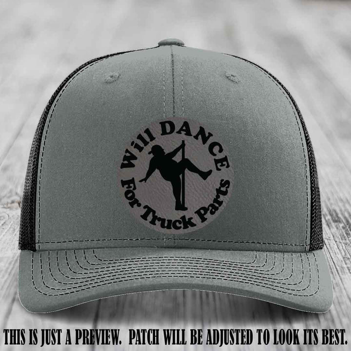 Richardson 112 leather patch hat – Heather Grey to Black Hat with 'Will Dance For Truck Parts' design on Grey to Black Patch