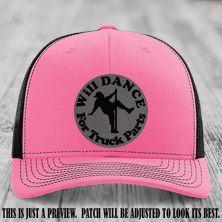 Richardson 112 leather patch hat – Hot Pink to Black Hat with 'Will Dance For Truck Parts' design on Grey to Black Patch