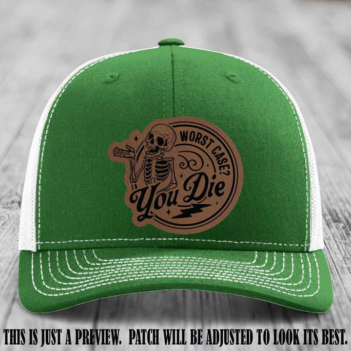 Richardson 112 Kelly to White Hat with Dark Brown to Black Patch featuring skeleton and phrase 'Worst Case? You Die'