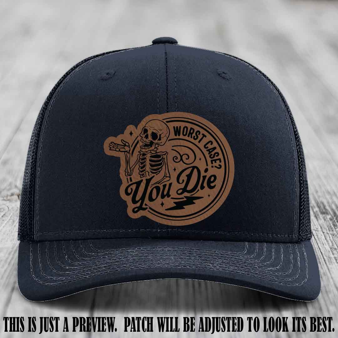 Richardson 112 Navy Hat with Dark Brown to Black Patch featuring skeleton and phrase 'Worst Case? You Die'