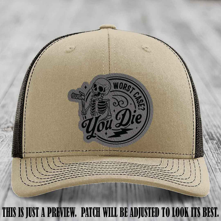 Richardson 112 Khaki to Coffee Hat with Grey to Black Patch featuring skeleton and phrase 'Worst Case? You Die'