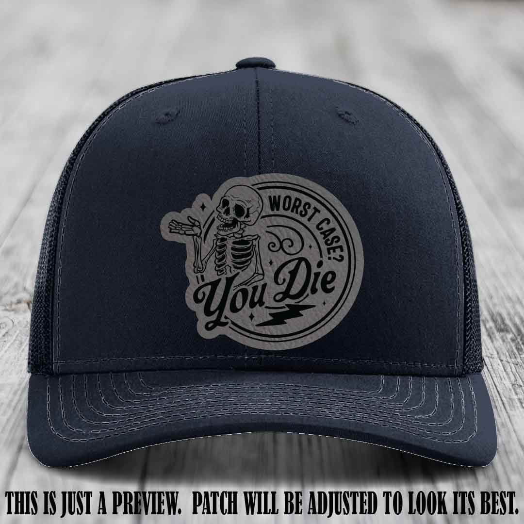 Richardson 112 Navy Hat with Grey to Black Patch featuring skeleton and phrase 'Worst Case? You Die'