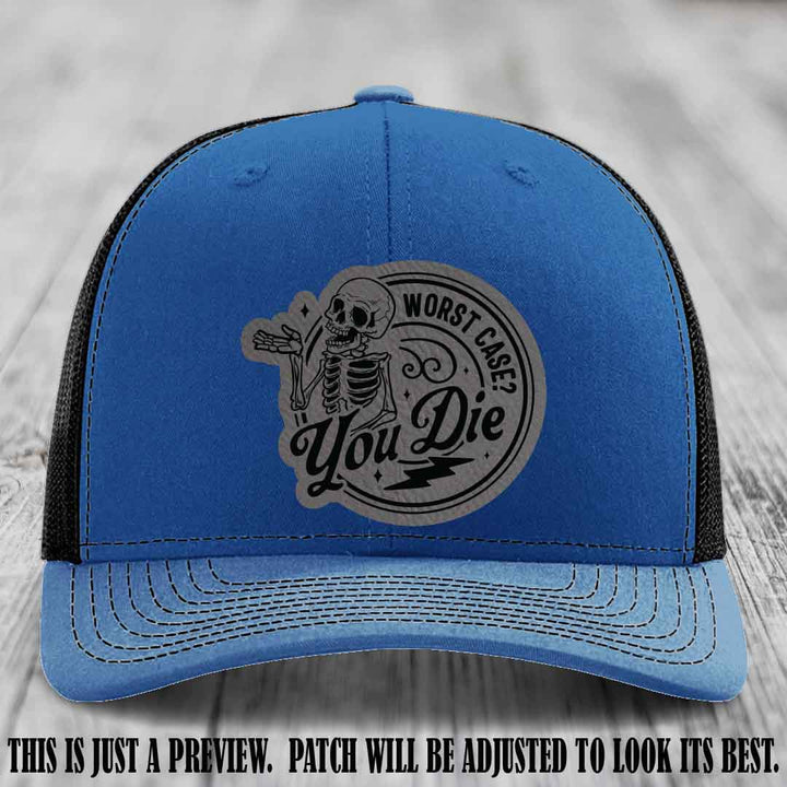 Richardson 112 Royal to Black Hat with Grey to Black Patch featuring skeleton and phrase 'Worst Case? You Die'