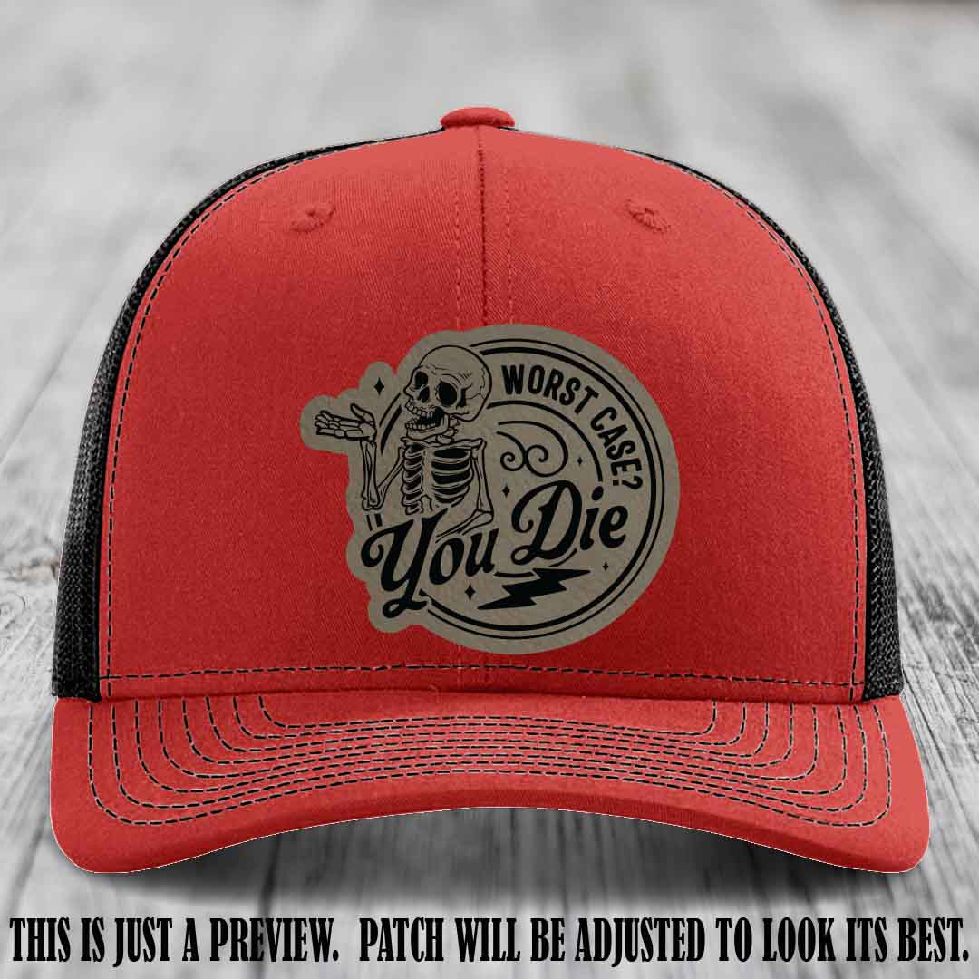 Richardson 112 Red to Black Hat with Light Brown to Black Patch featuring skeleton and phrase 'Worst Case? You Die'