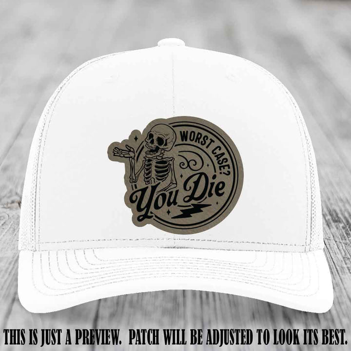 Richardson 112 White Hat with Light Brown to Black Patch featuring skeleton and phrase 'Worst Case? You Die'