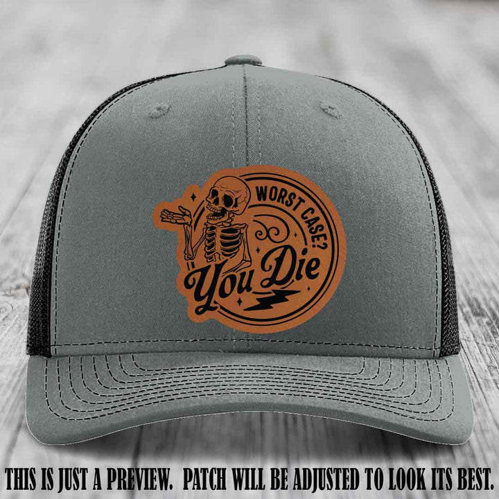 Richardson 112 Heather Grey to Black Hat with Rawhide to Black Patch featuring skeleton and phrase 'Worst Case? You Die'