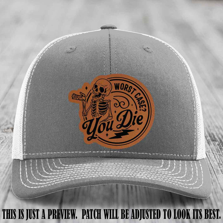 Richardson 112 Heather Grey to White Hat with Rawhide to Black Patch featuring skeleton and phrase 'Worst Case? You Die'